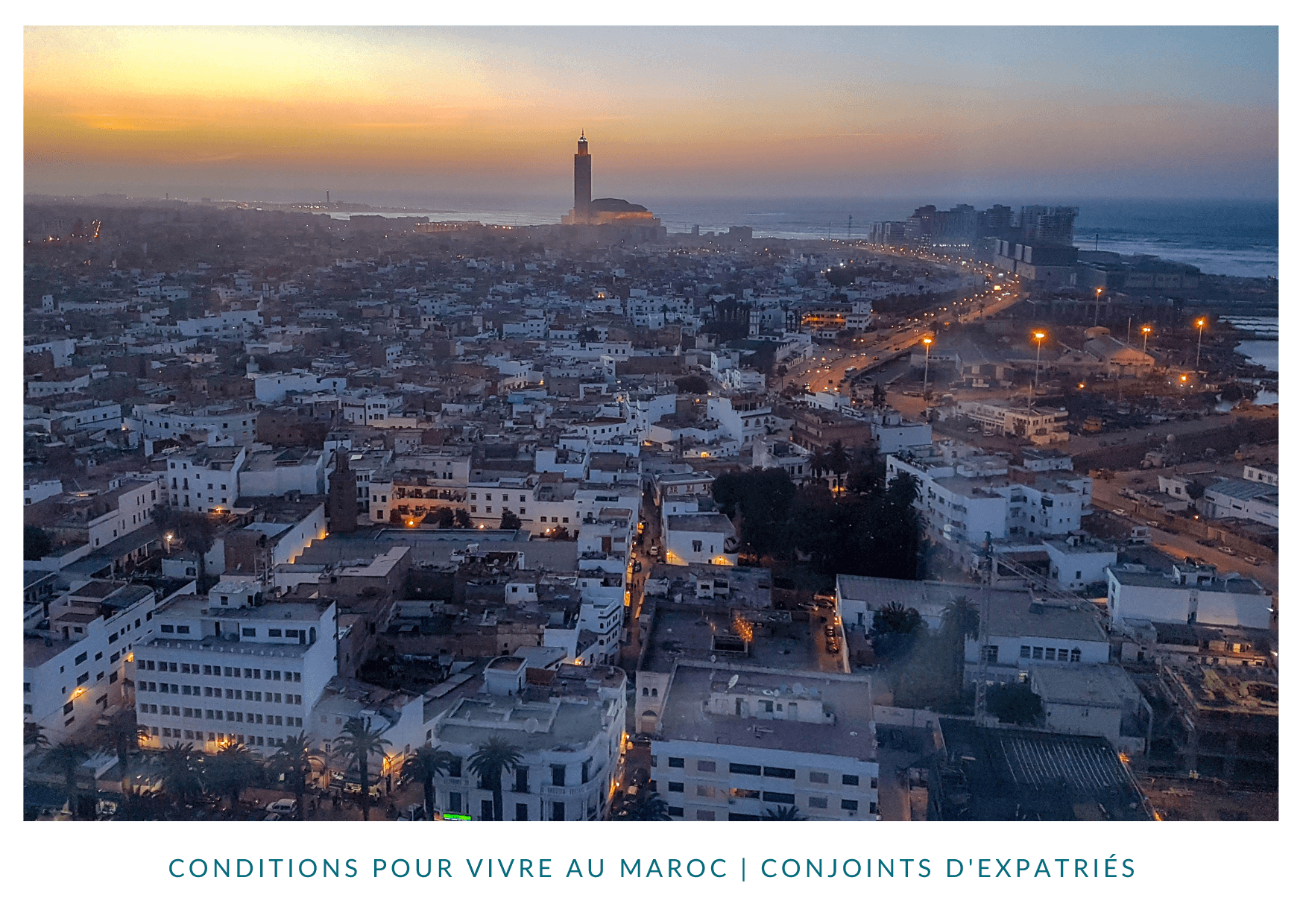 Conditions pour vivre au Maroc